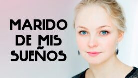 Marido de mis sueños | Película en Español Latino